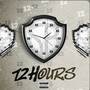 12 Hours (Explicit)