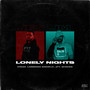 Lonely Nights (Explicit)