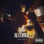 Más Alcohol (Explicit)