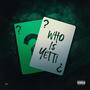 Who Is Yetti (Explicit)