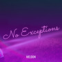 No Exceptions