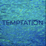 Temptation (Explicit)