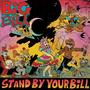 Stand By Your Bill (Explicit)