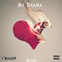 No Drama (Explicit)