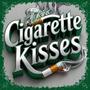 Cigarette Kisses (Explicit)