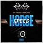 HORSE SPEED (FIXED) [Explicit]