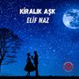 Kiralik Ask (Ahmet Kaya ile Dijital Düet)