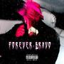 4EVER BRAVO (Explicit)