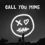 call you mine (xo sad cover)