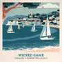 Wicked Game