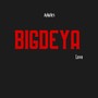 Bigdeya (Explicit)