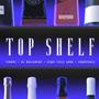 Top Shelf (feat. Stormy & DJ DollaMenu)