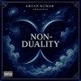 Non-Duality (Explicit)