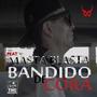 Bandido De Cora (feat. Masta Blasta) [Explicit]