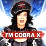 I'm Cobra X