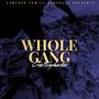 Whole Gang (Explicit)