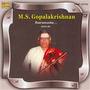 M.S.Gopalakrishnan - Violin