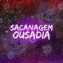 Sacanagem e Ousadia