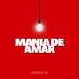 MANIA DE AMAR