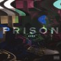 Prison (Explicit)