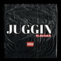 JUGGIN (Explicit)