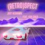 (Retro)Spect [Explicit]