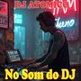 No Som do DJ