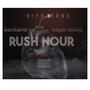 RUSH HOUR (feat. kapo sucio, diff tone & santana smokehouse) [Explicit]