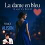 La dame en bleu (Lady In Blue)
