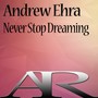 Never Stop Dreaming