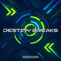 Destiny Breaks