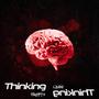 Thinking (feat. Quine)