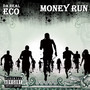 Money Run (Explicit)