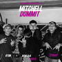 Mitchell Dommit (feat. Rton) [Explicit]