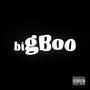 bigBoo (Explicit)