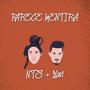 Parece Mentira (feat. Xavi FHV & Violet and The Mutants) [Explicit]