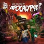 You Call This an Apocalypse? (Explicit)