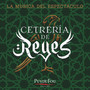 Cetrería de Reyes (La Música del Espectáculo 