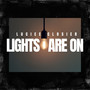Lights Are On