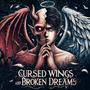 Cursed Wings & Broken Dreams (Explicit)