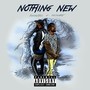 Nothing New (feat. Sicnarf) [Explicit]
