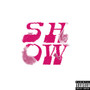 Show (Explicit)