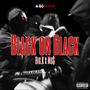 Black on Black (feat. Mo$) [Explicit]