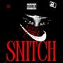 Snitch (feat. Onix) [Explicit]