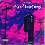 Mixed Emotions (Explicit)