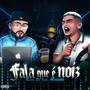 Fala Que É Noiz (Explicit)