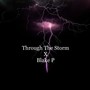 Through The Storm (Explicit)