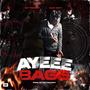 AyeeeBagg (Explicit)