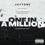 One In Million (feat. Millyanna & King Kyle Lee) [Explicit]