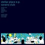 stellar place e.p.